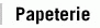 PAPETERIE, CADEAUX