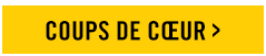 Coup de coeur - Été 2021