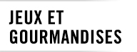 Jeux et gourmandises 2021