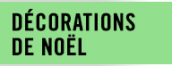 Décorations de Noël 2021
