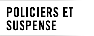 Policiers et suspence