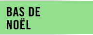 BAS DE NOËL