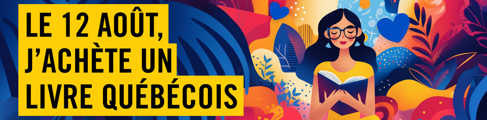 Le 12 août, j'achète un livre québécois 2022