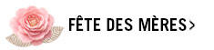 Fête des Mères 2026