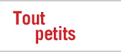 Tout petits